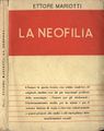 1952 - Ettore Mariotti, La neofilia. Contributo agli studi di psicopatologia sessuale, Edizioni Mediterranee, Napoli 1952.jpg